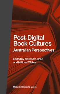 Post-digital Book Cultures: Australian Perspectives