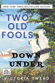 Front cover_Two Old Fools Down Under