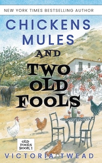 Front cover_Chickens, Mules And Two Old Fools
