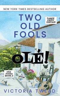 Couverture_Two Old Fools - Olé! - LARGE PRINT