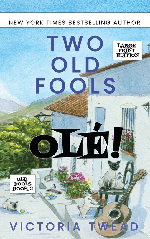 Couverture_Two Old Fools - Olé! - LARGE PRINT