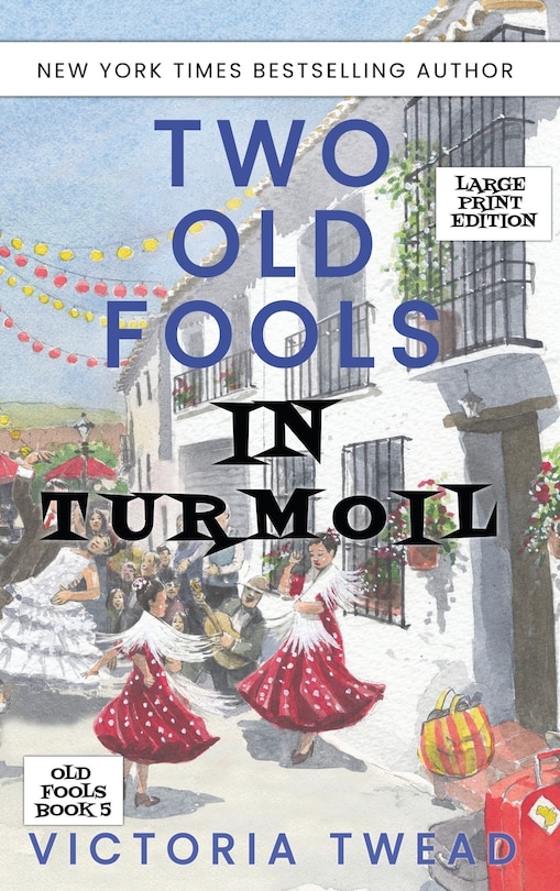 Couverture_Two Old Fools in Turmoil - LARGE PRINT