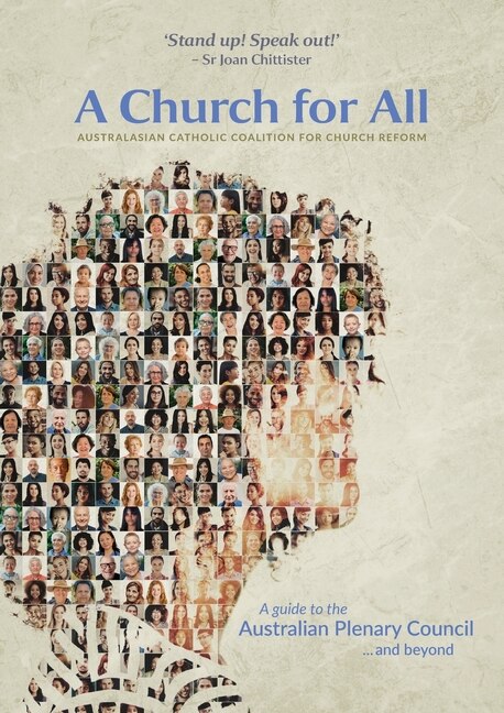 A Church For All: A Guide To The Australian Plenary Council...and Beyond