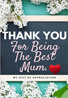 Couverture_Thank You For Being The Best Mum.