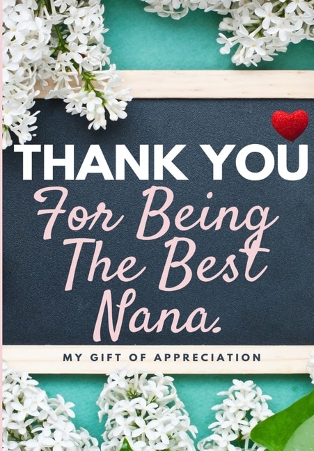 Front cover_Thank You For Being The Best Nana