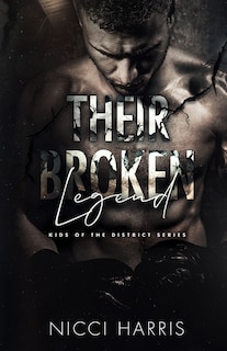 Front cover_Their Broken Legend