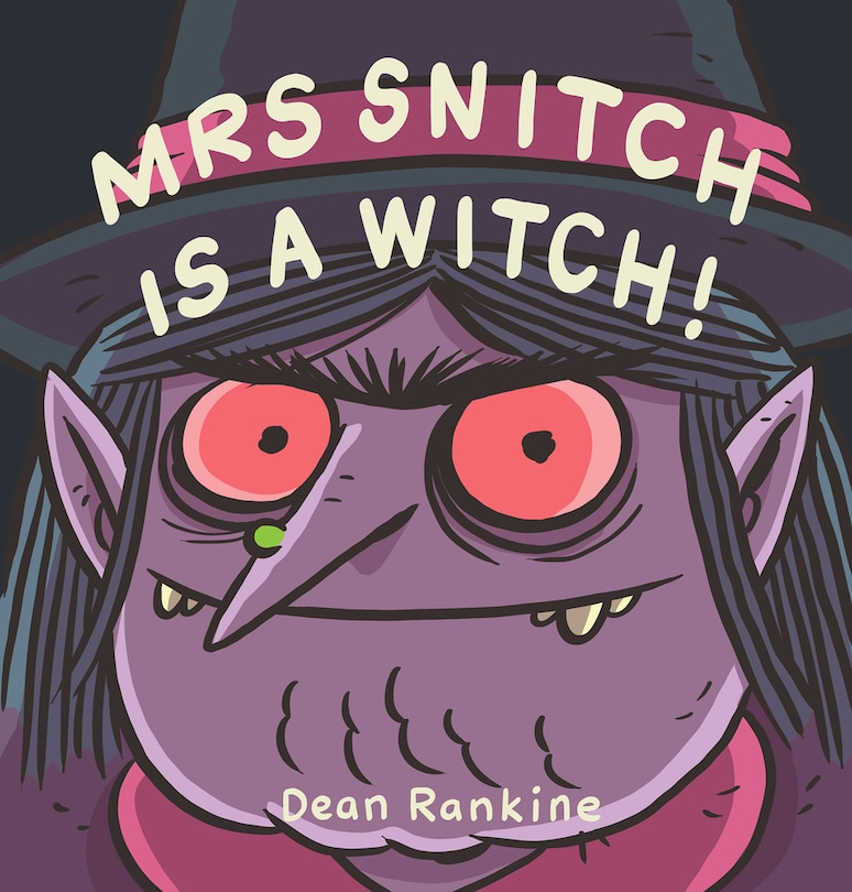 Front cover_Mrs Snitch is a Witch