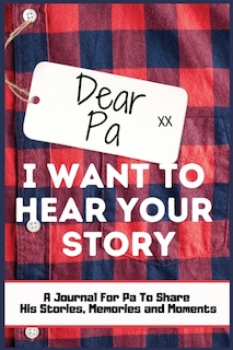 Couverture_Dear Pa. I Want To Hear Your Story