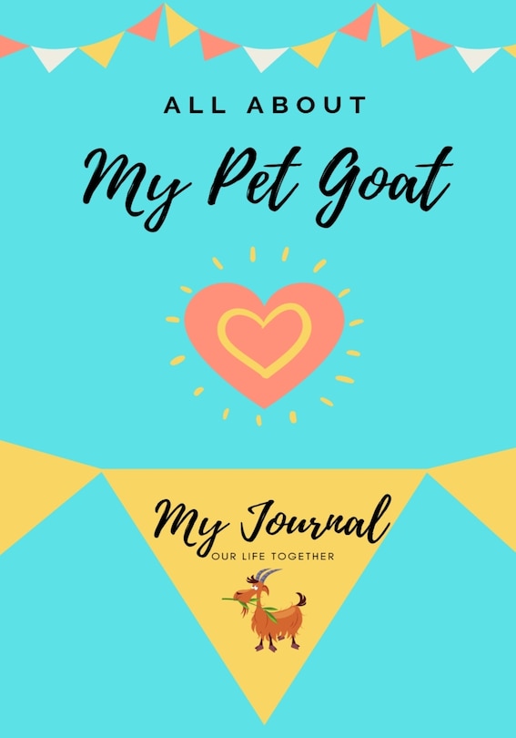 Front cover_All About My Pet Goat
