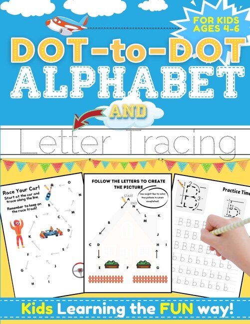 Front cover_Dot-to-Dot Alphabet and Letter Tracing for Kids Ages 4-6