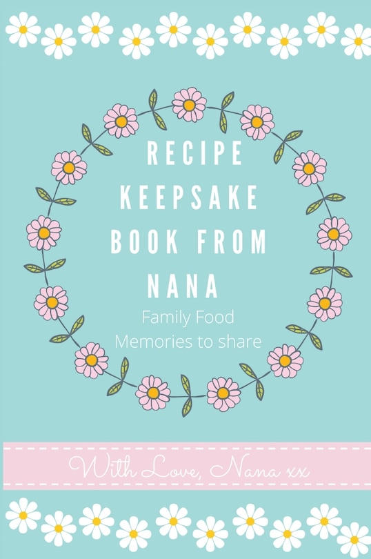 Front cover_Recipe Keepsake Book From Nana