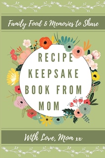 Front cover_Recipe Keepsake Book From Mom