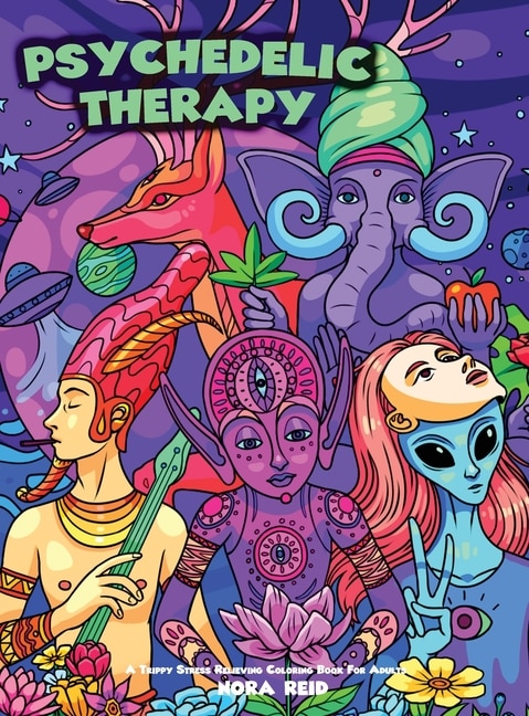 Couverture_Psychedelic Therapy - A Trippy Stress Relieving Coloring Book For Adults