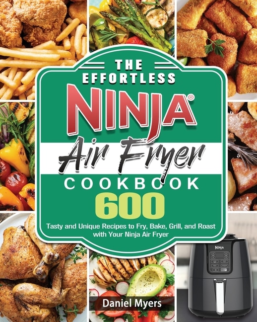 Couverture_The Effortless Ninja Air Fryer Cookbook