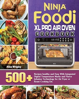 Front cover_Ninja Foodi XL Pro Air Oven Cookbook