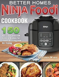 Front cover_Better Homes Ninja Foodi Cookbook