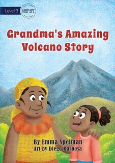 Front cover_Grandma's Amazing Volcano Story