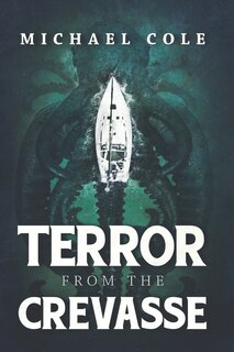 Front cover_Terror From The Crevasse
