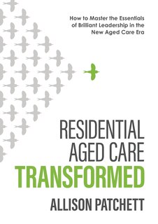 Couverture_Residential Aged Care Transformed