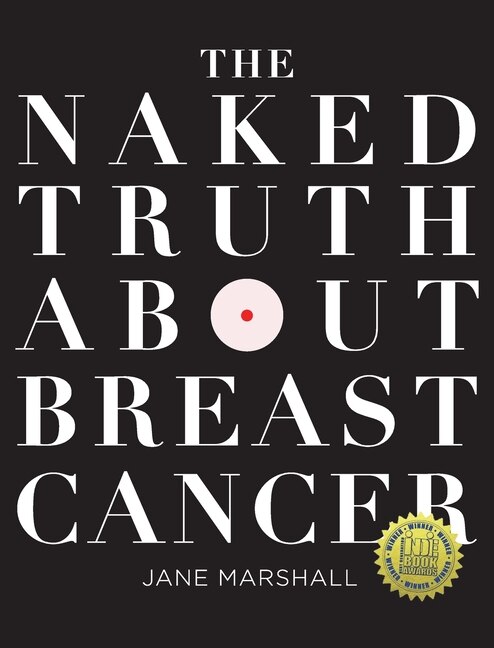 Couverture_The Naked Truth About Breast Cancer