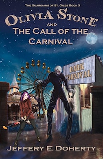 Front cover_Olivia Stone And The Call Of The Carnival