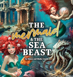 Front cover_The Mermaid and the Sea Beast
