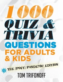 Front cover_1000 Quiz And Trivia Questions For Adults & Kids