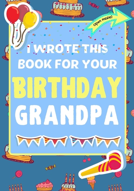 Couverture_I Wrote This Book For Your Birthday Grandpa