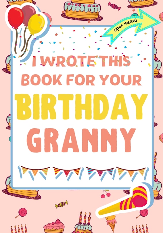 Couverture_I Wrote This Book For Your Birthday Granny
