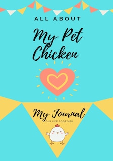 Front cover_All About My Pet Chicken