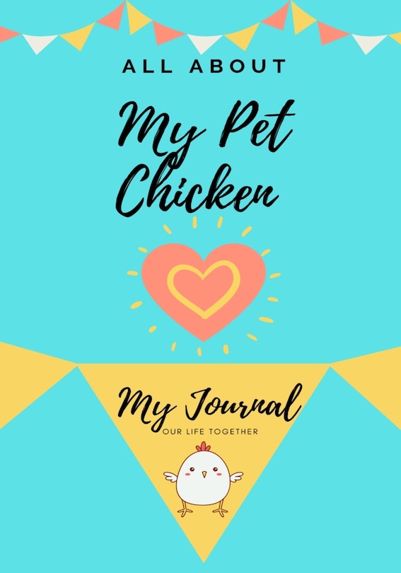 Front cover_All About My Pet Chicken