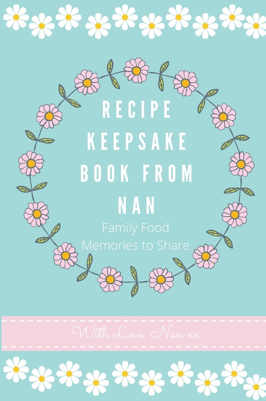 Front cover_Recipe Keepsake Book From Nan