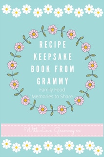 Front cover_Recipe Keepsake Book From Grammy