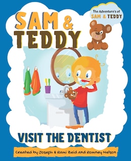 Front cover_Sam and Teddy Visit the Dentist