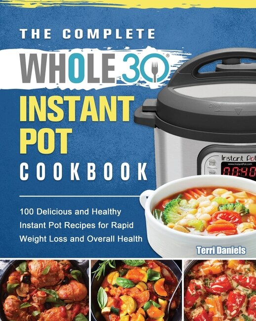 Couverture_The Complete Whole 30 Instant Pot Cookbook