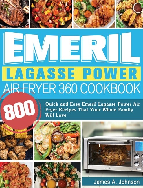 Emeril lagasse air fryer cookbook new arrivals