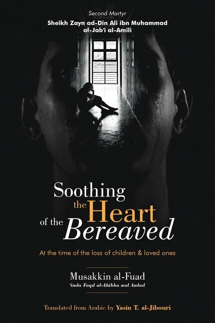 Front cover_Soothing the Heart of the Bereaved