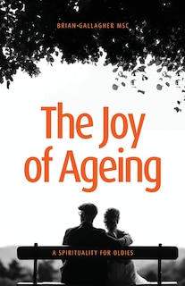 Couverture_The Joy Of Ageing