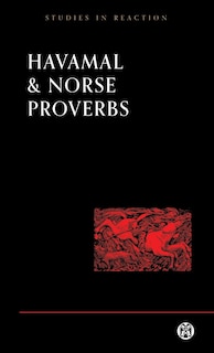 Havamal and Norse Proverbs