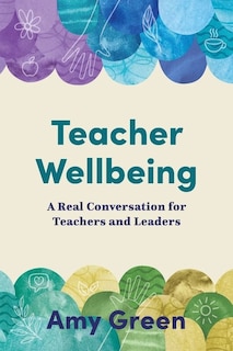 Front cover_Teacher Wellbeing