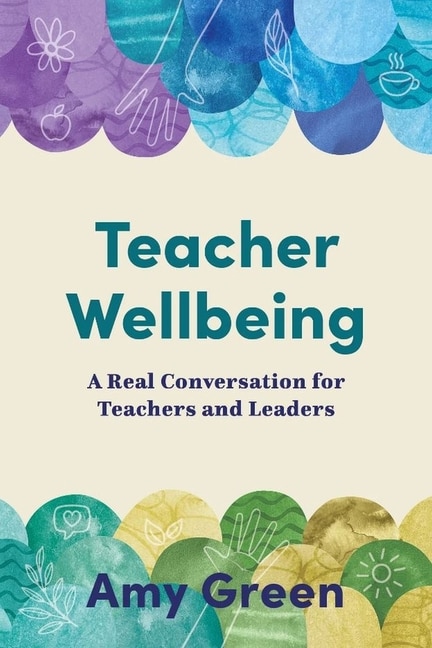 Front cover_Teacher Wellbeing