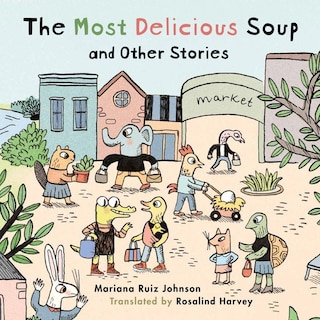 Front cover_Most Delicious Soup and Other Stories