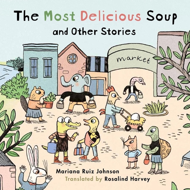 Front cover_Most Delicious Soup and Other Stories