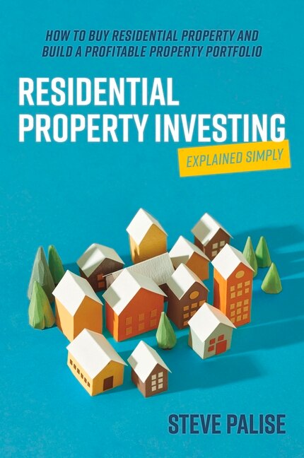Front cover_Residential Property Investing Explained Simply