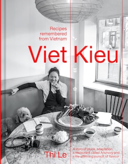 Couverture_Viet Kieu: Recipes Remembered from Vietnam