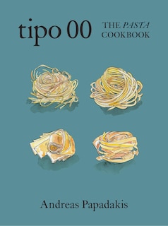 Front cover_Tipo 00 The Pasta Cookbook