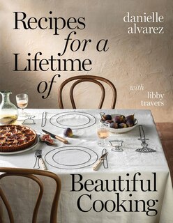 Front cover_Recipes for a Lifetime of Beautiful Cooking