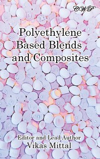 Front cover_Polyethylene Based Blends and Composites