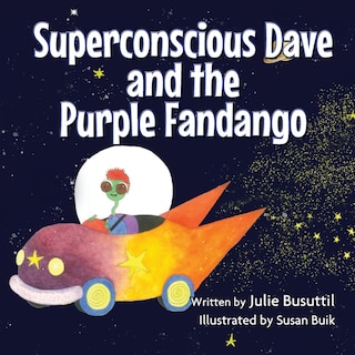 Front cover_Superconscious Dave and the Purple Fandango