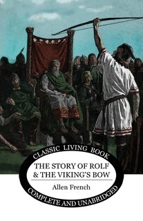 Front cover_The Story of Rolf and the Viking's Bow